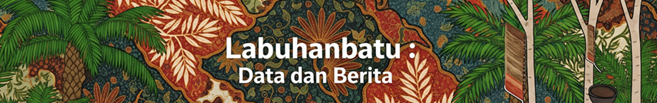 Labuhanbatu : Data dan Berita